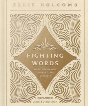 Fighting Words Devotional: Expanded Limited Edition
